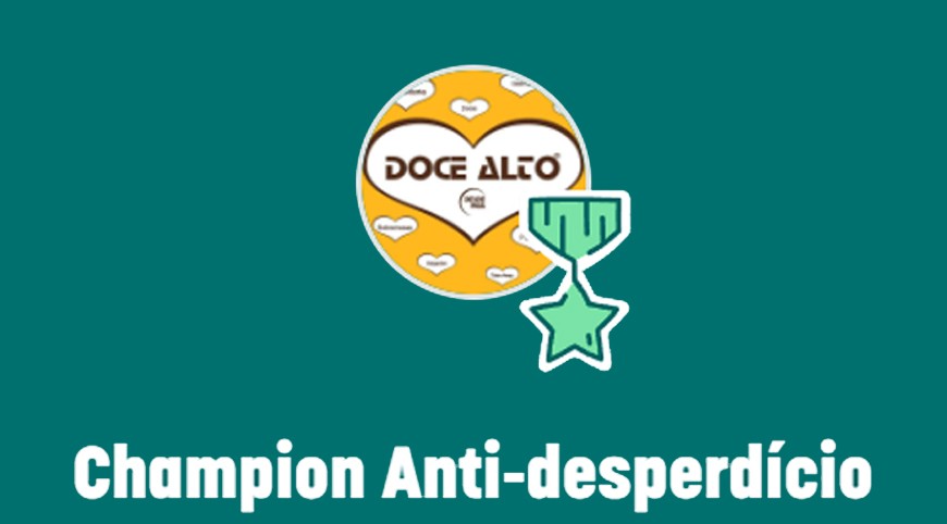 Somos Campeões Anti Desperdício com a Too Good To Go ❤